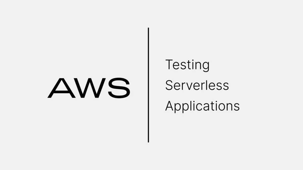 How to test serverless applications on aws hero